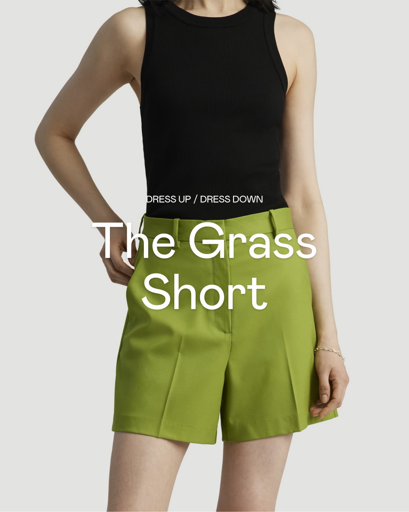 Dress Up/Dress Down: The Grass Short