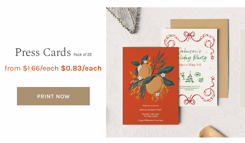 Press Cards from $1.66/each $0.83/each PRINT NOW
