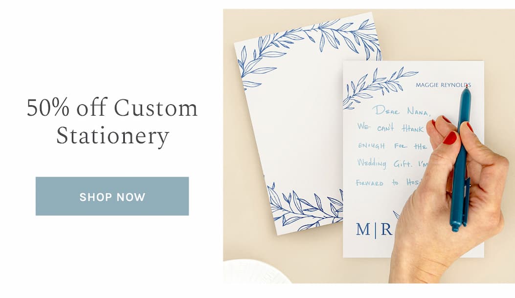 50% off Custom Stationery SHOP NOW