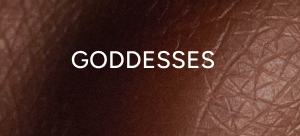 Goddesses