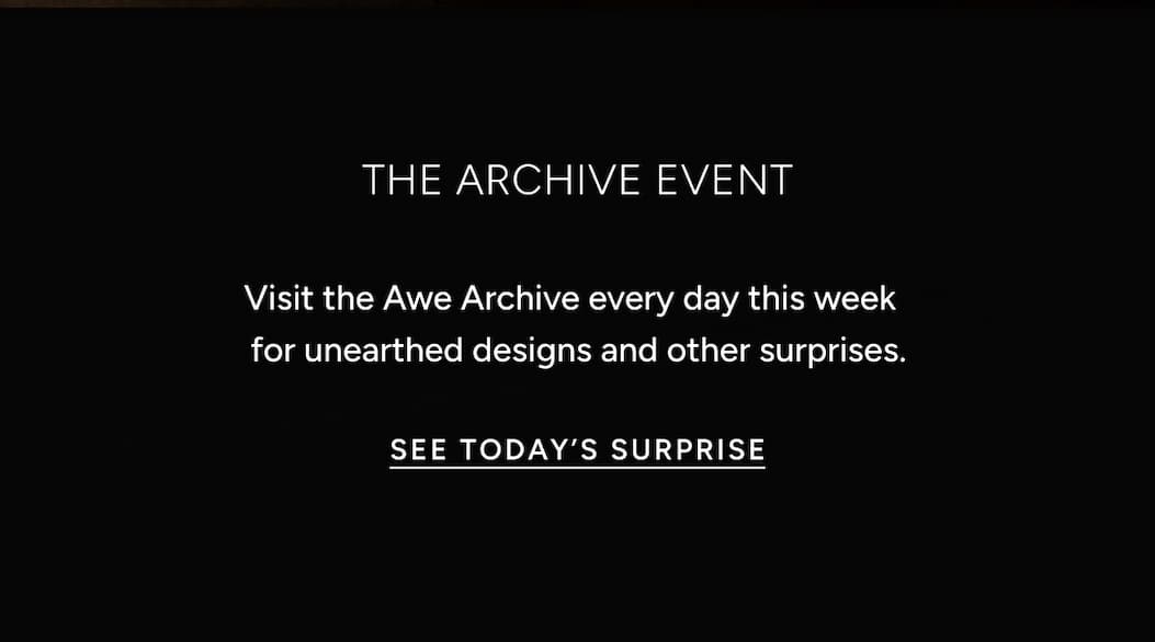 The Archive Event - See Today's Surprise.