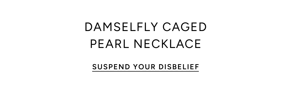 Suspend Your Disbelief