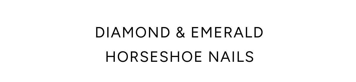 Diamond and Emerald Horseshoe Nails