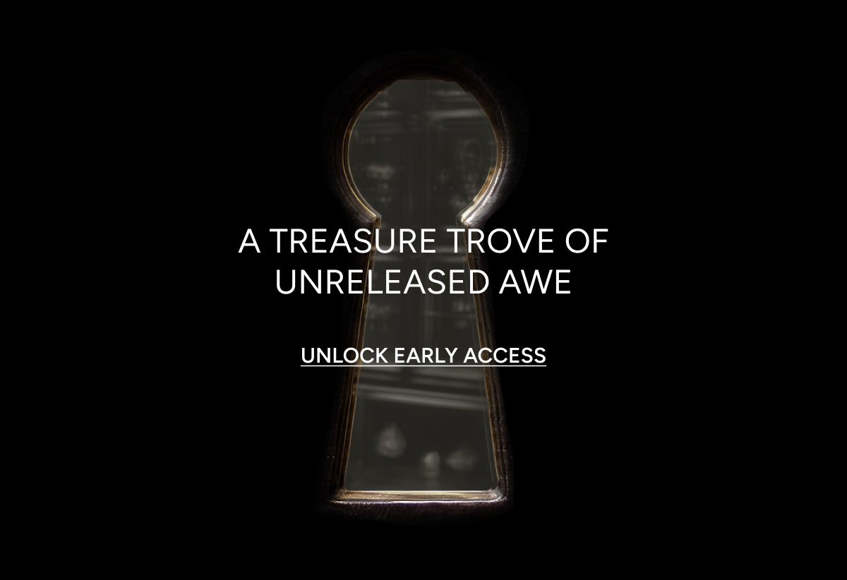 Unlock Early Access