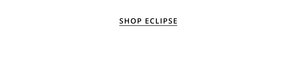 Shop Eclipse