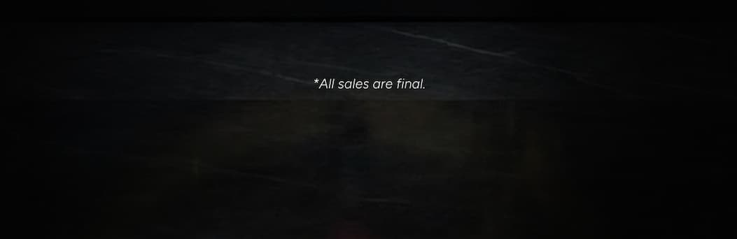 All Sales are Final