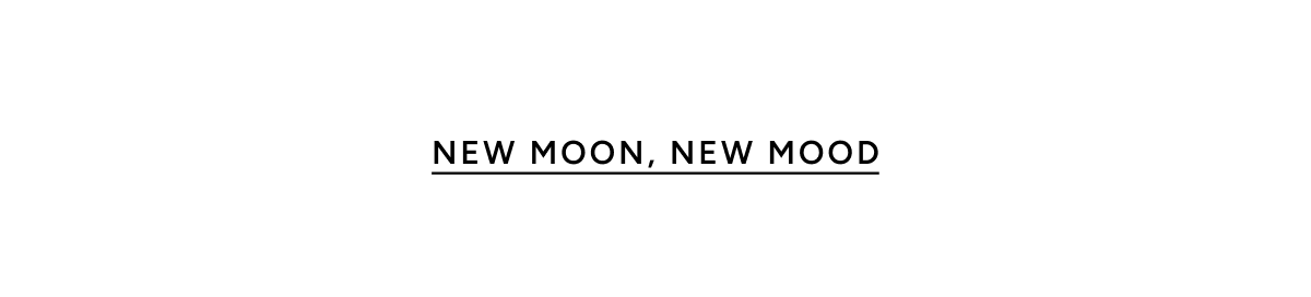 New Moon New Mood