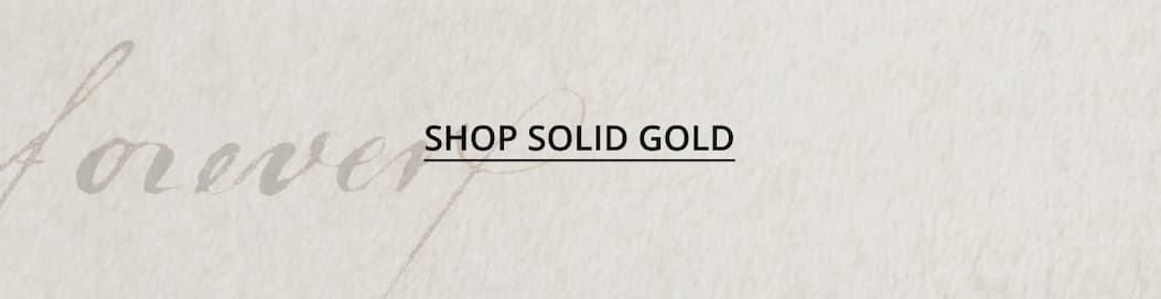 Shop Solid Gold
