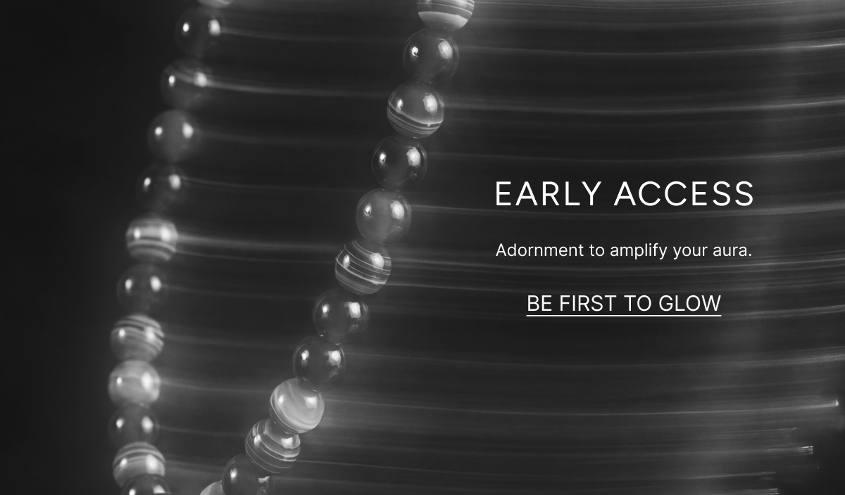 Adornment to amplify your aura