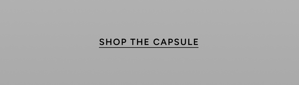 Shop The Capsule