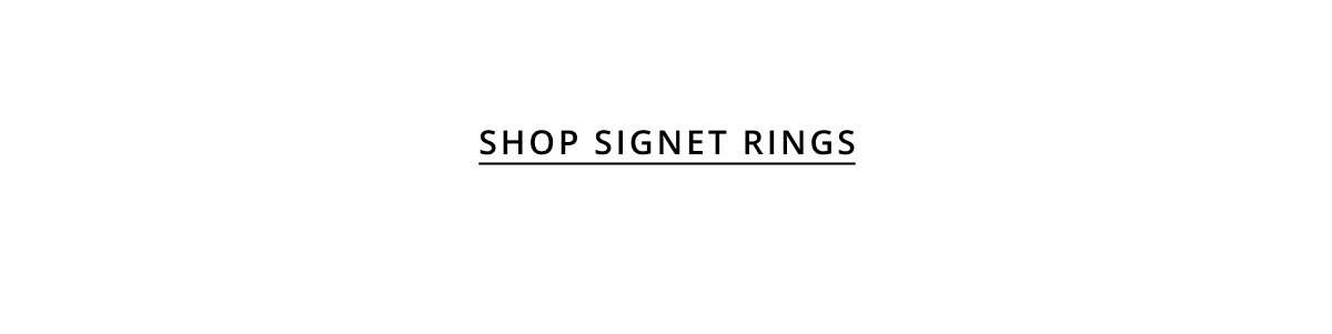 SHOP SIGNET RINGS