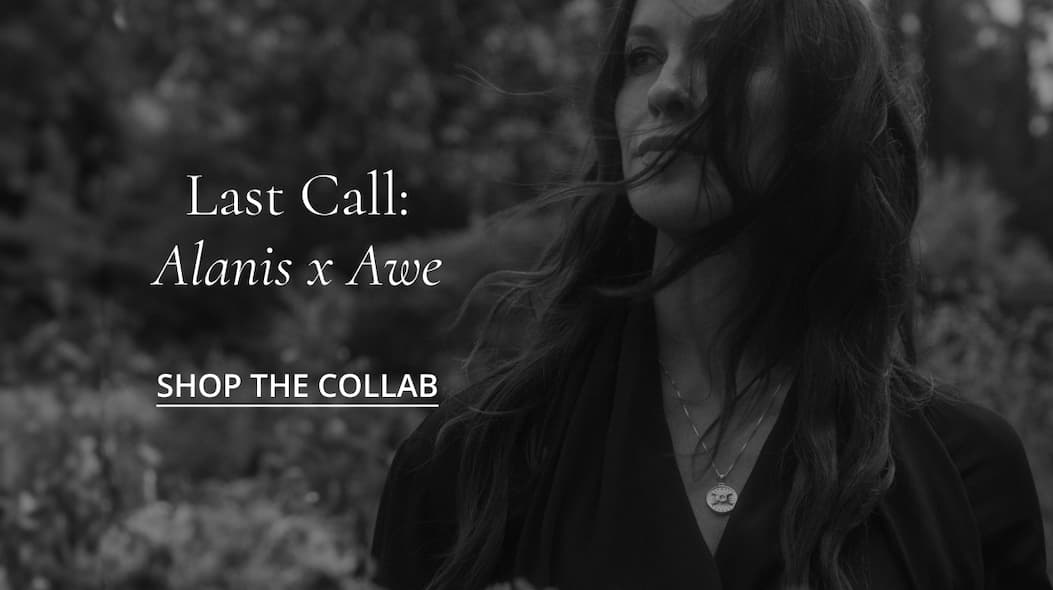 Last Call: Alanis X Awe - Shop the Collab