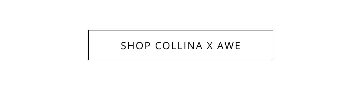 Shop Collina x Awe