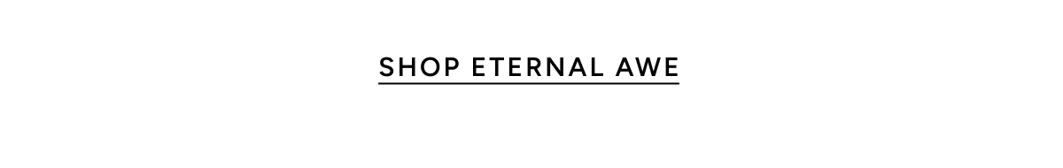 Shop Eternal Awe