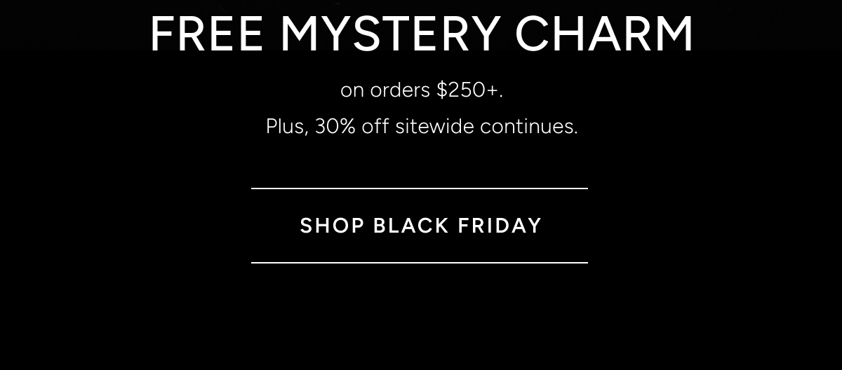Black Friday - Free Mystery Charm