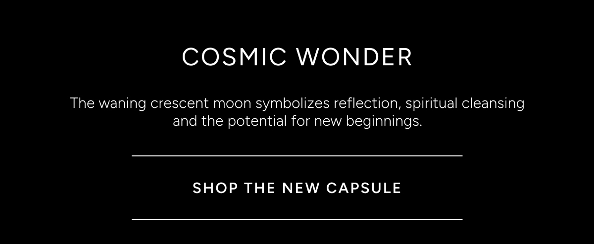 SHOP THE NEW CAPSULE