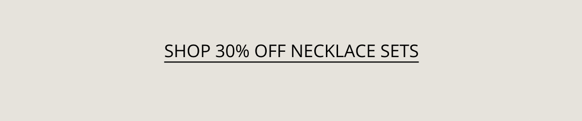 Shop 30% Off Necklace Sets