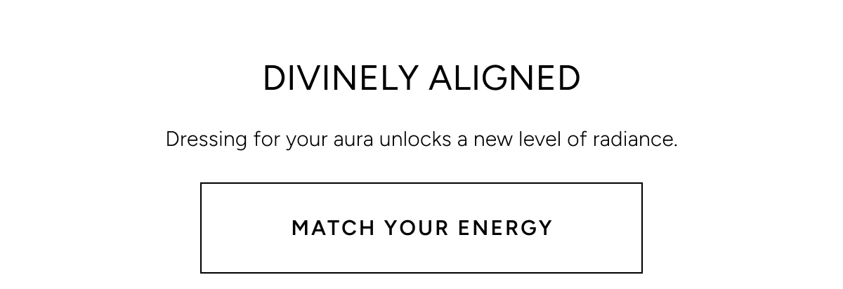 Match Your Energy
