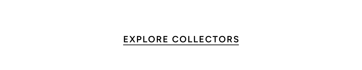 Explore Collectors