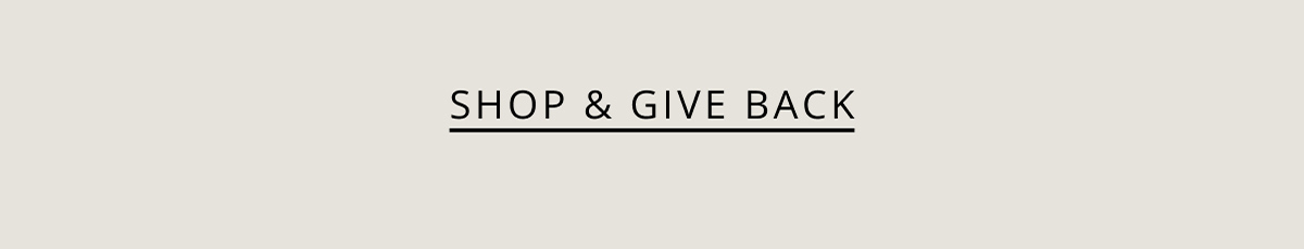 Shop & Give Back