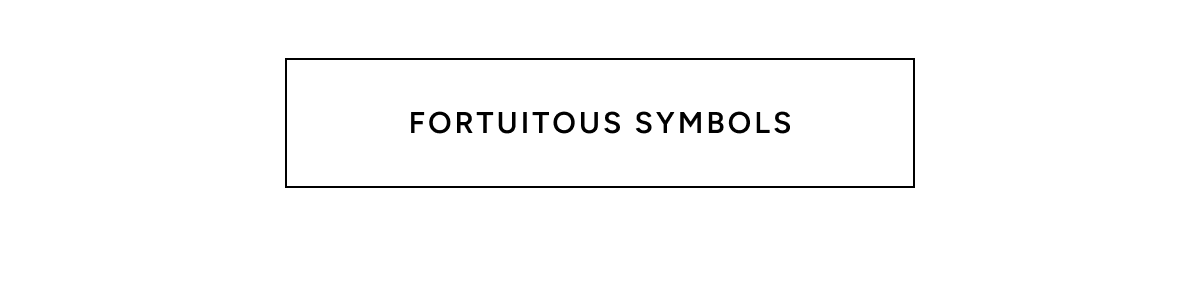 Fortuitous Symbols