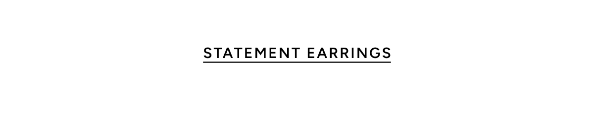 Statement Earrings