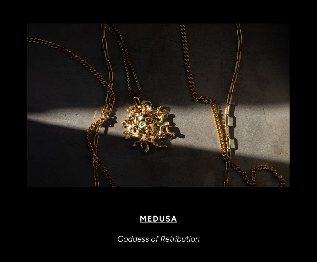 MEDUSA - SHOP NOW