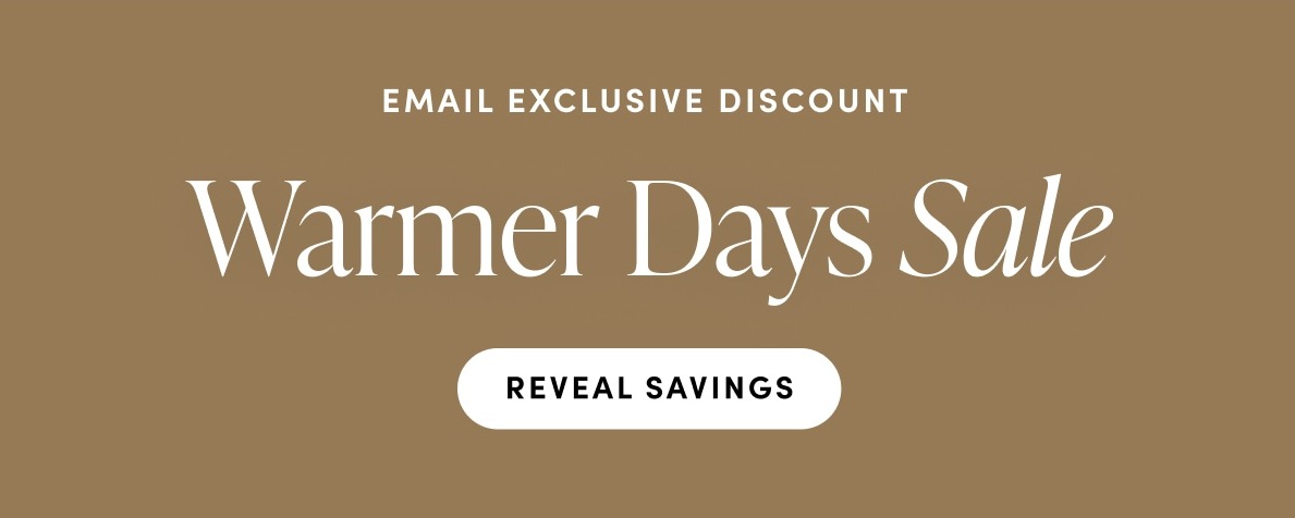 Email exclusive discount. Spring Bling Sale. Reveal savings.