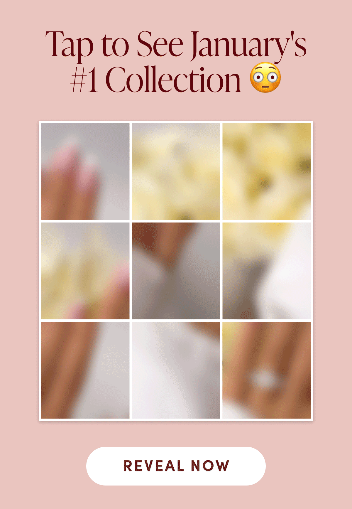 Tap to see January's #1 Collection | REVEAL NOW