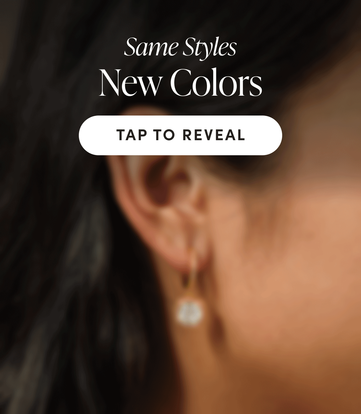 Your Fav Accessories. Now in your color. | TAP TO REVEAL