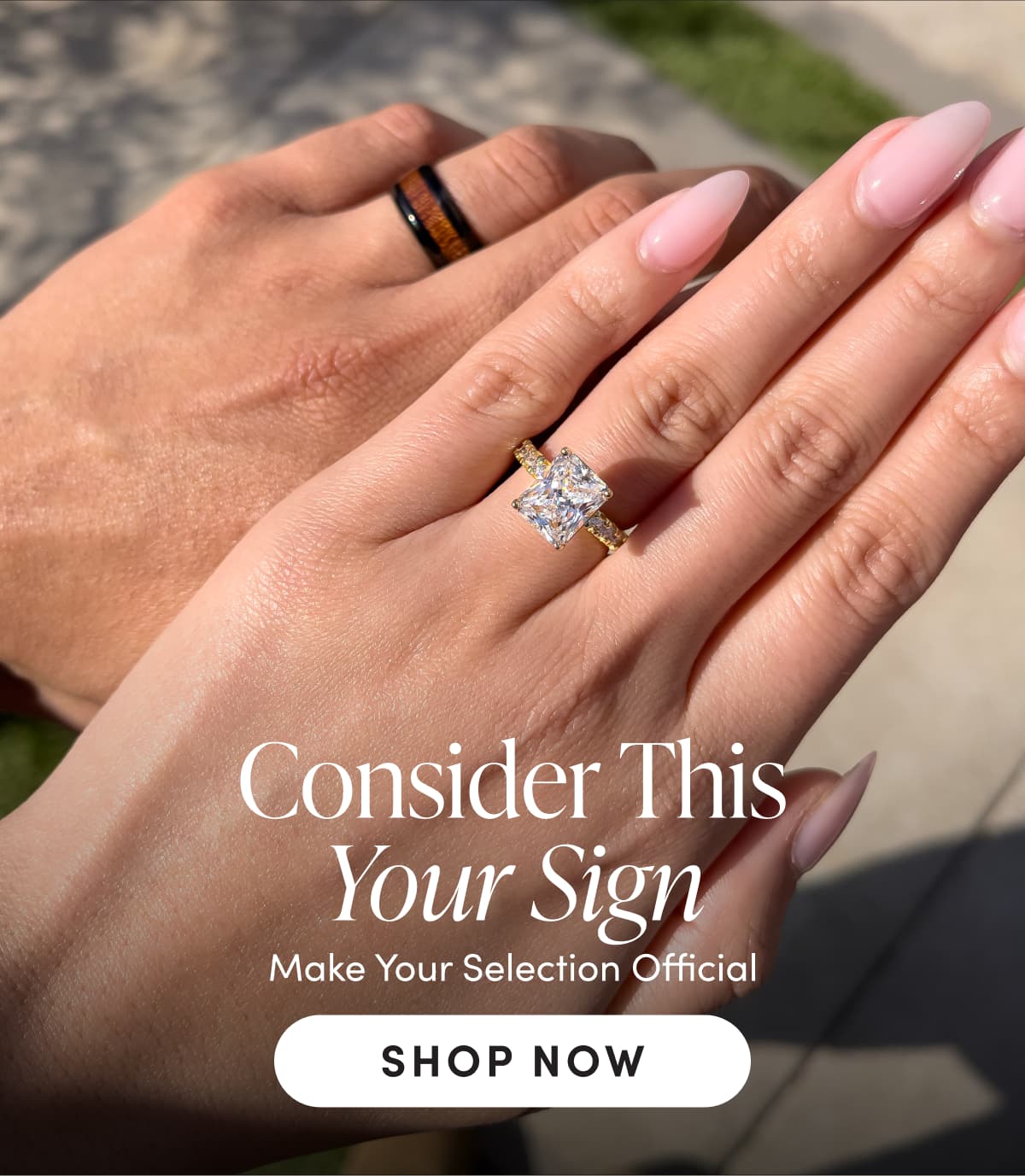 Consider This Your Sign Make your selection official SHOP NOW
