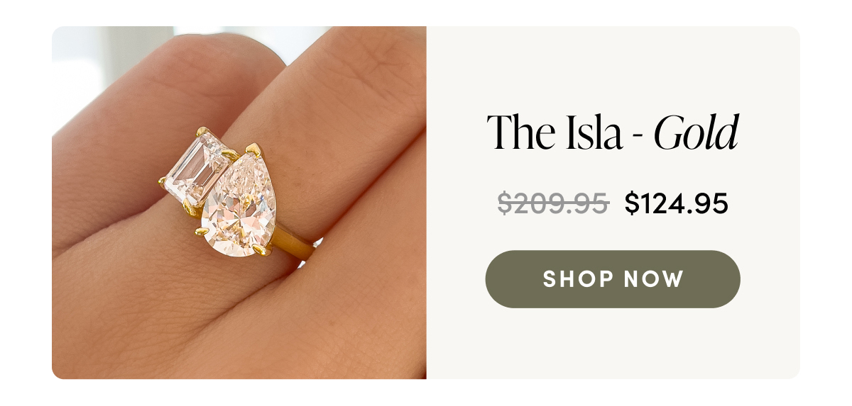 The Isla - Gold. $124.95. Shop Now.