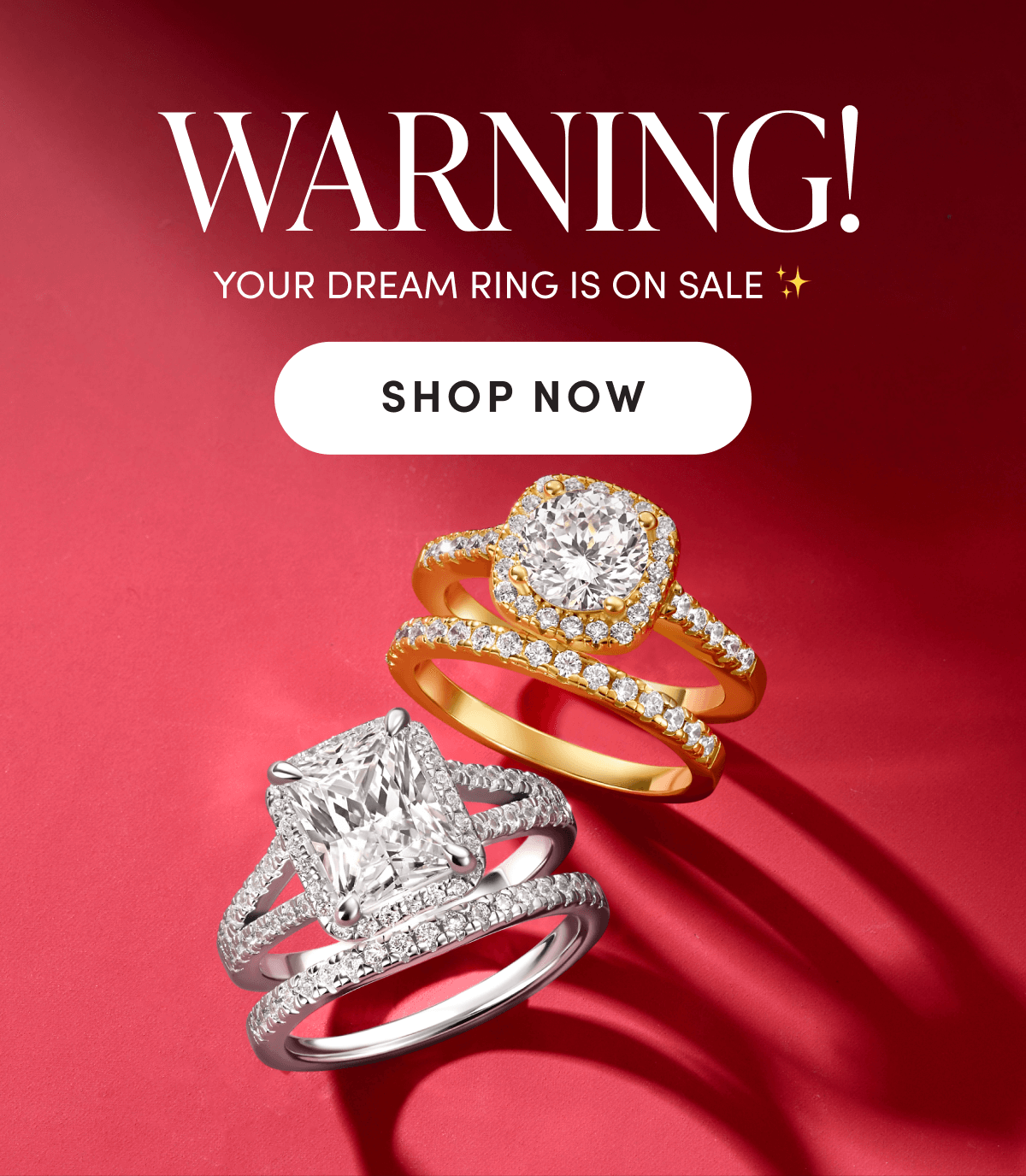 Warning!  Your dream ring is on sale! | Shop Now