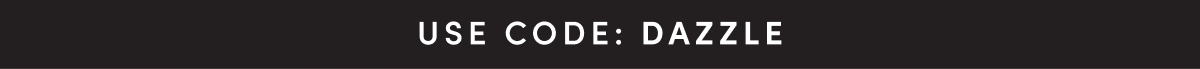 USE CODE: DAZZLE