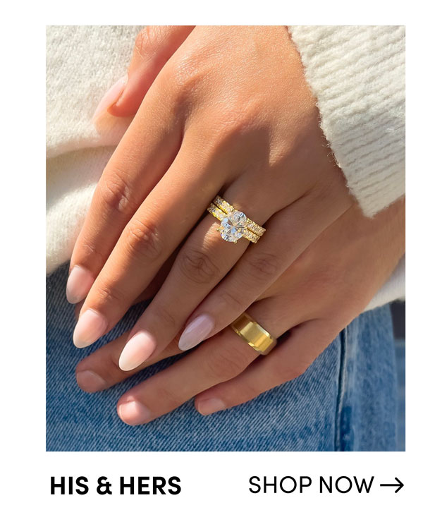 His & Hers. Shop Now.