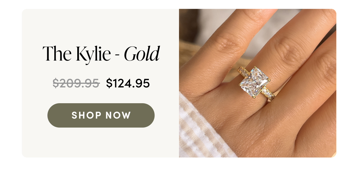 The Kylie - Gold. $124.95. Shop Now. 