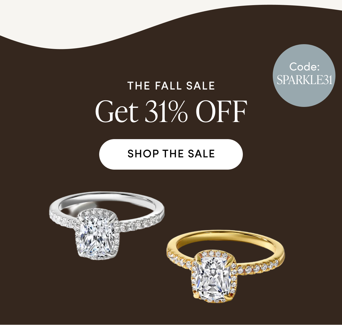 THE FALL SALE | Get 31% OFF | Shop The Sale | CODE: SPARKLE31