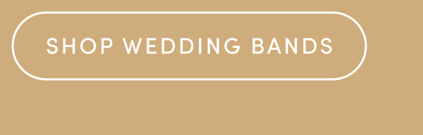SHOP WEDDING BANDS