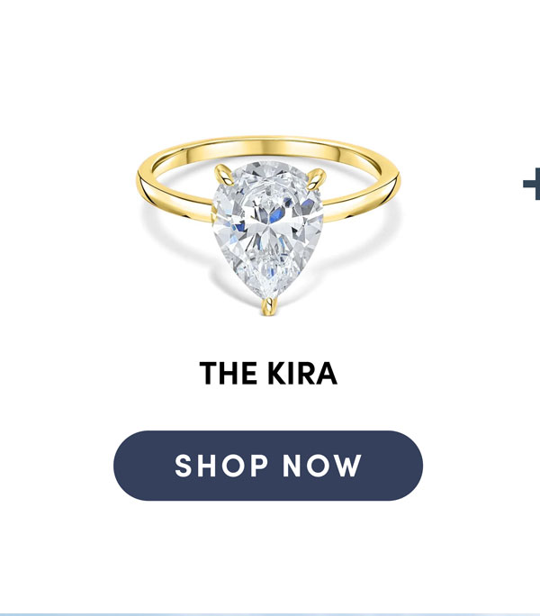 The Kira. Shop Now.