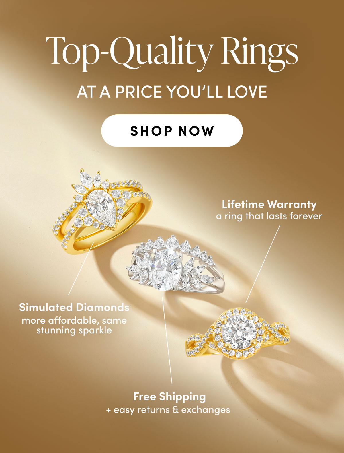 Top-quality rings at a price you'll love. Shop now. Simulated diamonds, more affordable, same stunning sparkle. Lifetime warranty, a ring that lasts forever. Free shipping + easy returns & exchanges.  