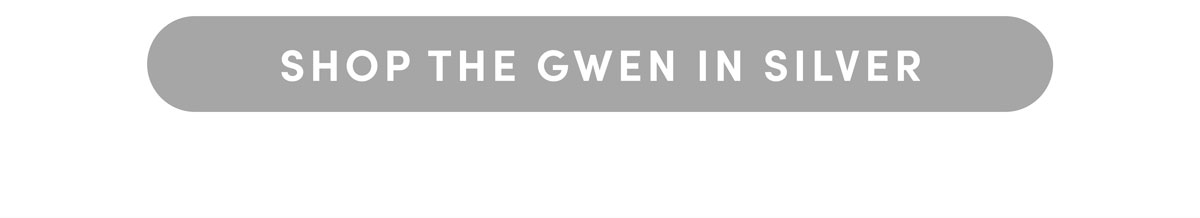 Shop Gwen In Silver.