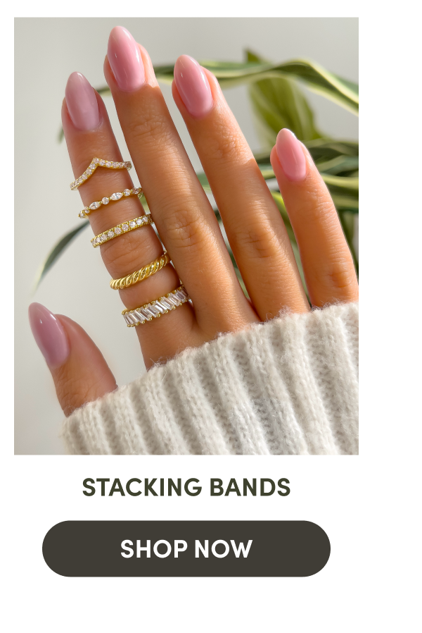 STACKING BANDS SHOP NOW