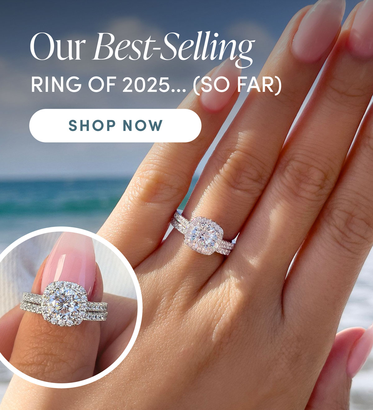 Our Best-Selling Ring of 2025... (So Far). Shop Now.