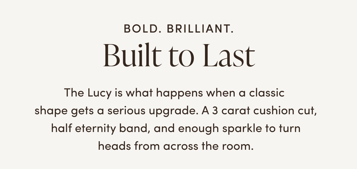 Bold. Brilliant. | Built to Last. The Lucy is what happens when a classic  shape gets a serious upgrade. A 3 carat cushion cut, half eternity band, and enough sparkle to turn heads from across the room. Crafted in 925 sterling silver, available in silver and gold.