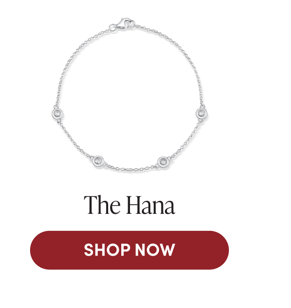The Hana | SHOP NOW