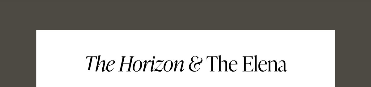 The Horizon & The Elena