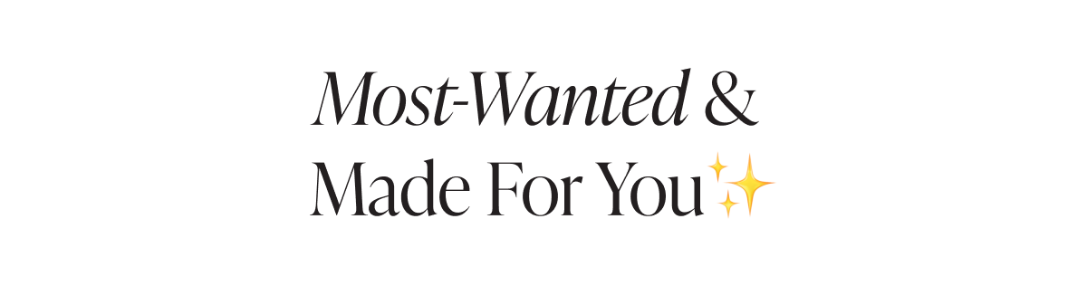 Most-Wanted &  Made For You✨ 