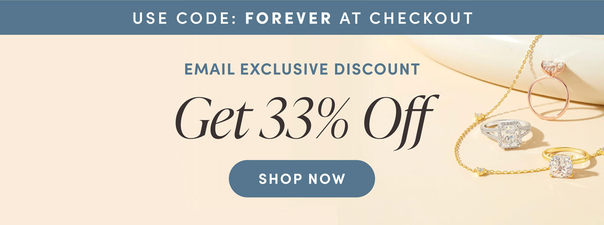 Use Code: FOREVER At Checkout.Email Exclusive Discount. Get 33% Off. Shop The Sale.