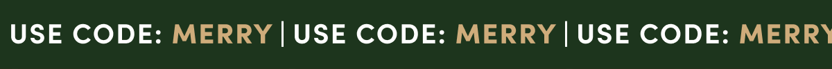 USE CODE: MERRY 