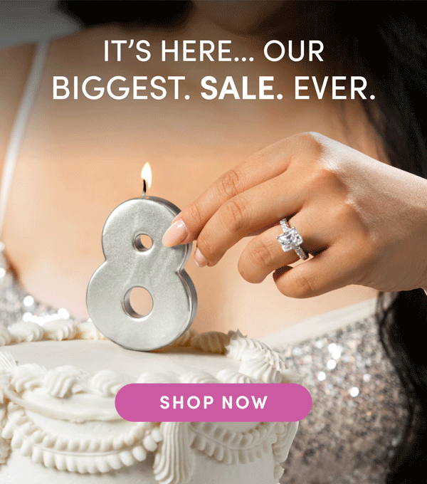 It's Here... Our Biggest. Sale. Ever. Shop Now.
